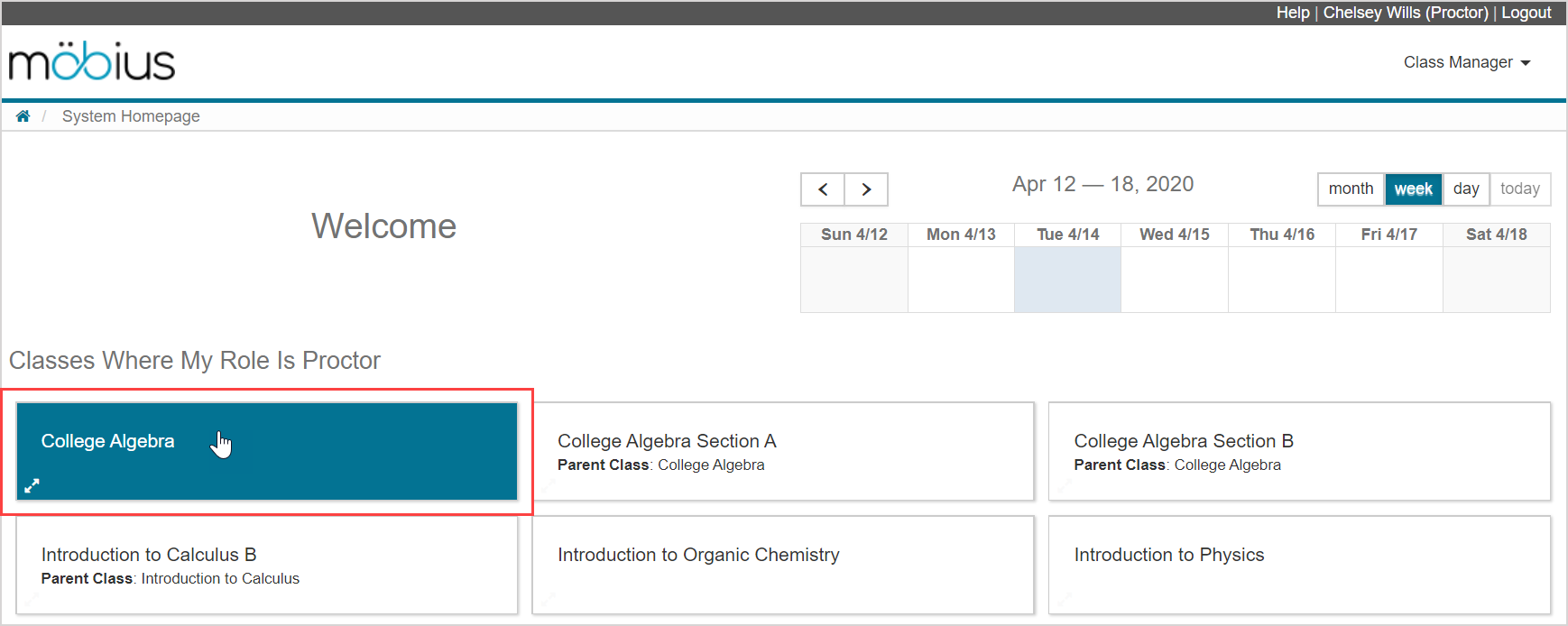 Classes that the user is enrolled in are listed on the System Homepage under the Classes Where My Role Is Proctor heading.